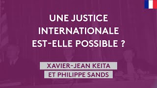 Procès de Nuremberg, 75 ans après – Conférence #1 - Xavier-Jean Keita et Philippe Sands