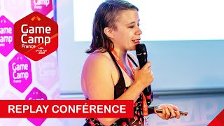 Devs sous Influence(rs) | Mylène Lourdel | Game Camp France 2019