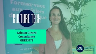 CULTURE TECH : La Green Tech avec Kristen Girard, consultante en Green IT