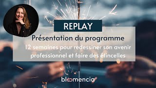 Présentation du programme Bloomencia