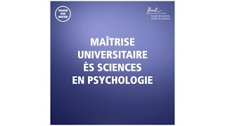 Maîtrise universitaire ès Sciences en psychologie / SSP - UNIL