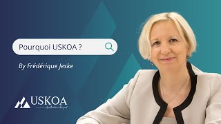 Pourquoi USKOA ?